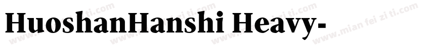 HuoshanHanshi Heavy字体转换